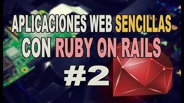 Aplicaciones Web Sencillas con Ruby on Rails #2 - Modelo de los Datos
