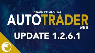 Famous Binary Auto Trader 1.2.6.1 // Using new strategies Net Worth