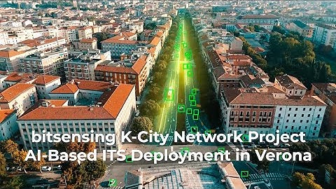 bitsensing K-City Network Project | AI-Based ITS Deployment in Verona