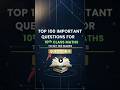 100 most Important Questions for 10th Board exam 2026 #maths #shortsfeed #shorts