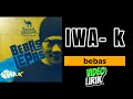 Iwa K - bebas  [ lirik ]