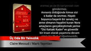 Üç Oda Bir Yalnızlık