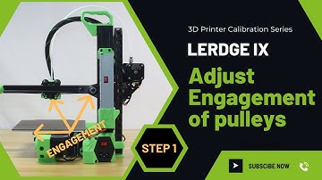 3D printer calibration for Lerdge iX | Step 1: adjust the engagement of the pulleys and the profiles