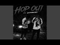 Hop out (feat. 2xyerkioo)