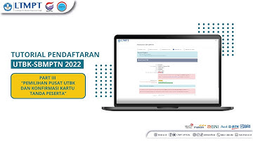 TUTORIAL PENDAFTARAN UTBK-SBMPTN (PART III: PEMILIHAN PUSAT UTBK & KONFIRMASI KARTU TANDA PESERTA)