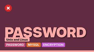 Unix & Linux: Encrypt a password the same way mysql does (8 Solutions!!)