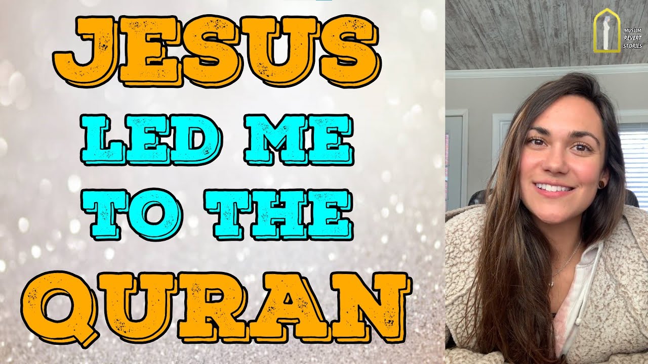 Following Jesus Led Me To The Quran  Sister Amandas Journey To Islam