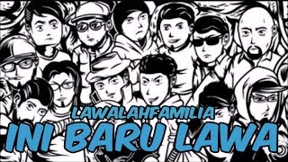 LawaLahFamilia - Ini Baru Lawa | Lirik Papan Puteh