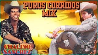 Chalino Sánchez Mix Los Mas Escuchados Chalino Sanchez Corridos 2021