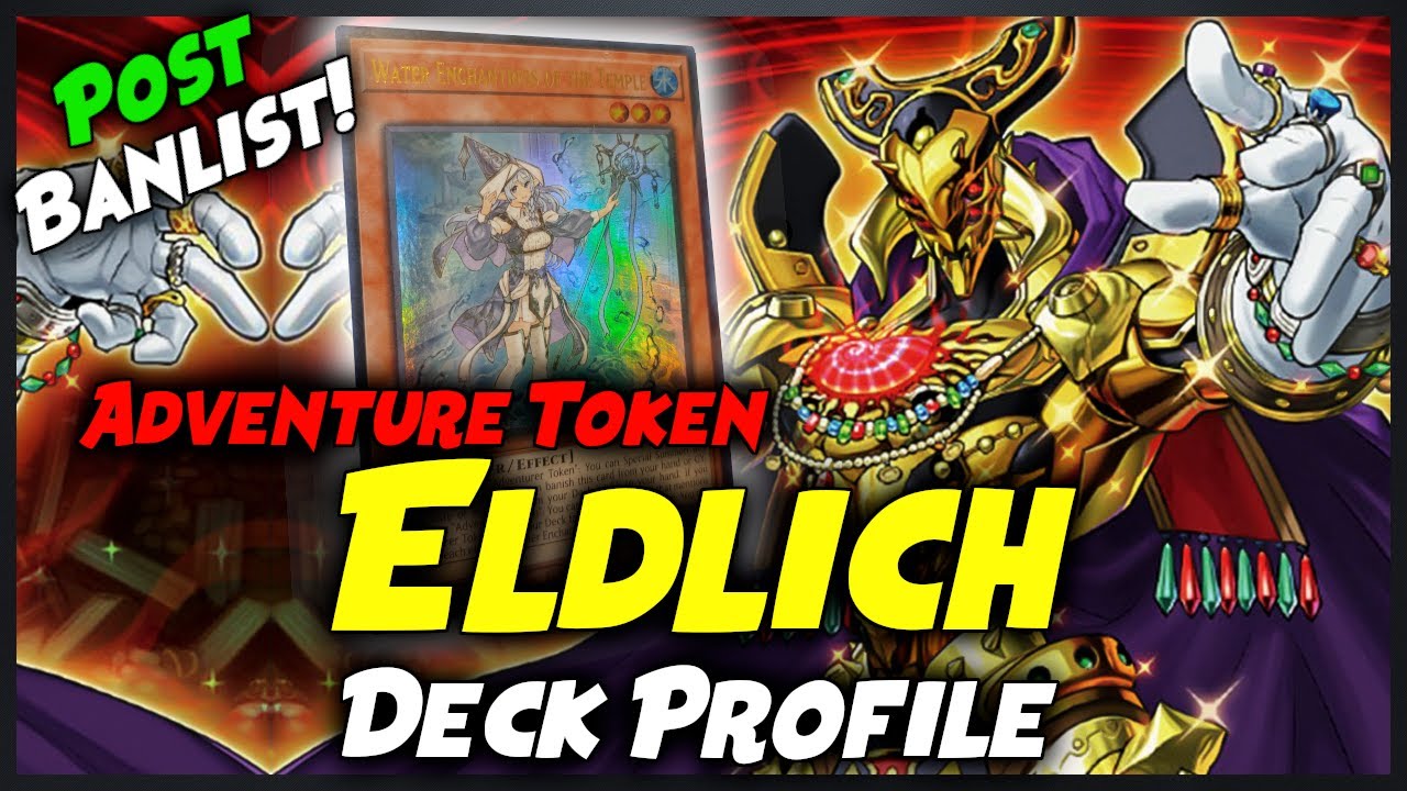 Eldlich ADVENTURER (BRAVE) TOKEN Deck Profile | January 2022 | Yu-Gi-Oh! Eldlich ADVENTURER (BRAVE) TOKEN Deck Profile | January 2022 | Yu-Gi-Oh!