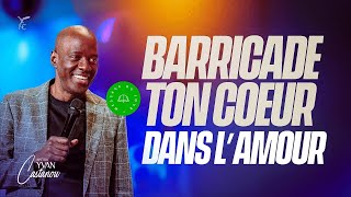 Barricade Ton Coeur Dans Lamour - Ap. Yvan Castanou