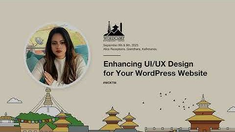 Enhancing UI/UX Design for Your WordPress Website - Nisha Ghatani