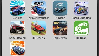 Smash Bandits,Nascar Manager,Formula 1 Clash,Forza Customs,Rebel Racing,Mmx Hill Dash 2,Top Drivers