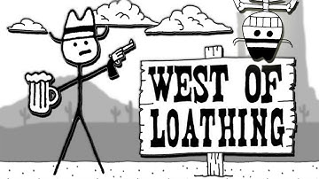 Wild West Adventure! FUNNIEST GAME EVER! (West of Loathing Gameplay Part 1 Baron - WoL Ep1)