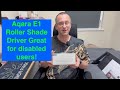 Aqara E1 Roller Shade Driver Install & Setup. A great product for the disability smart home.