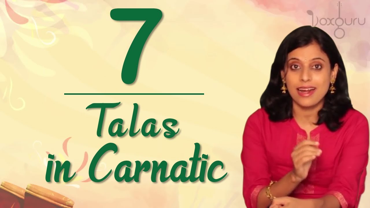 7 Talas in Carnatic Music  VoxGuru ft Pratibha Sarathy