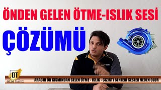 Gaza Basınca Islık Sesi, Gaza Basınca Motordan Gelen Ges, Uğultu ve Gıcırtı