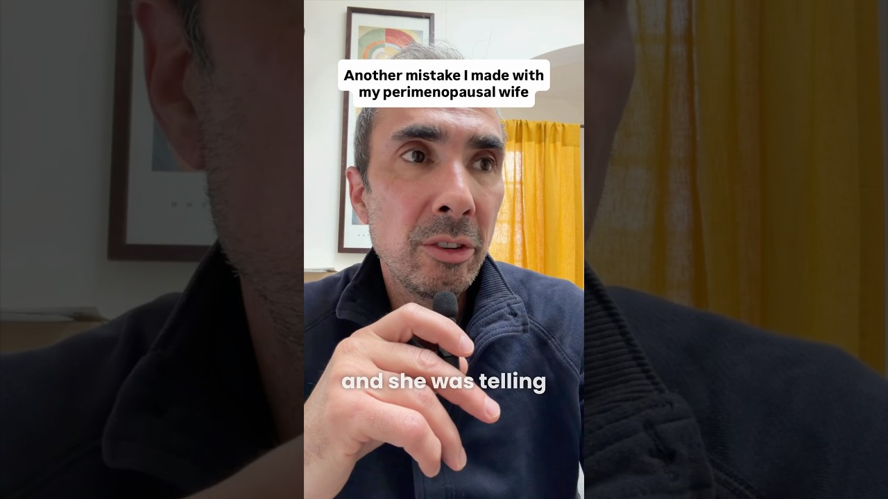 Another mistake I made with my perimenopausal wife