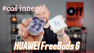 Huawei FreeBuds 6: jest ryzyko, jest zabawa! (TEST)