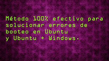 Ubuntu - como solucionar errores de booteo
