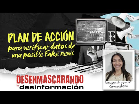 Episodio 12 - Plan de acción para verificar datos de una posible Fake news
