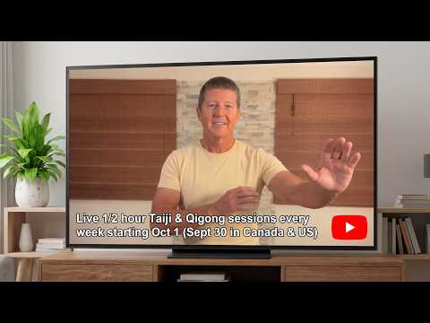 FREE and LIVE 30 minute weekly Tai Chi series