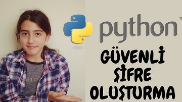 PYTHON - GÜVENLİ ŞİFRE OLUŞTURAN PROGRAMI