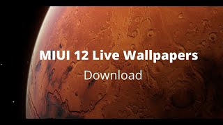 Download Miui 12 Super Live Wallpapers in any Device [NO ROOT]