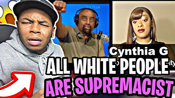 "SHE SAID ALL WHITE PEOPLE ARE SUPREMACIST"