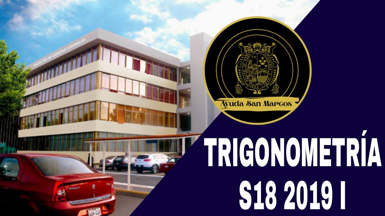 TRIGONOMETRÍA SEMANA 18 PRE SAN MARCOS 2019 I 📚🖥️