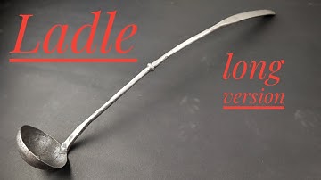 Forging a ladle - long version