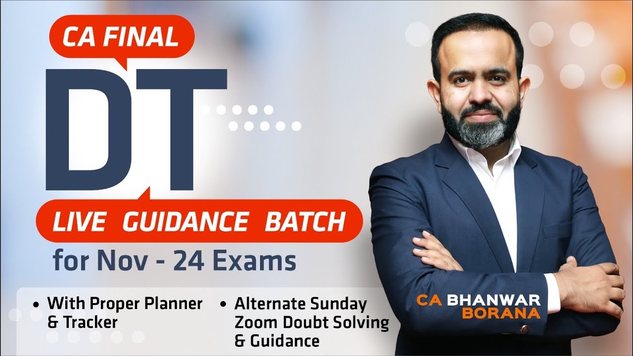 CA Final DT Live Guidance Batch for NOV - 2024 - YouTube