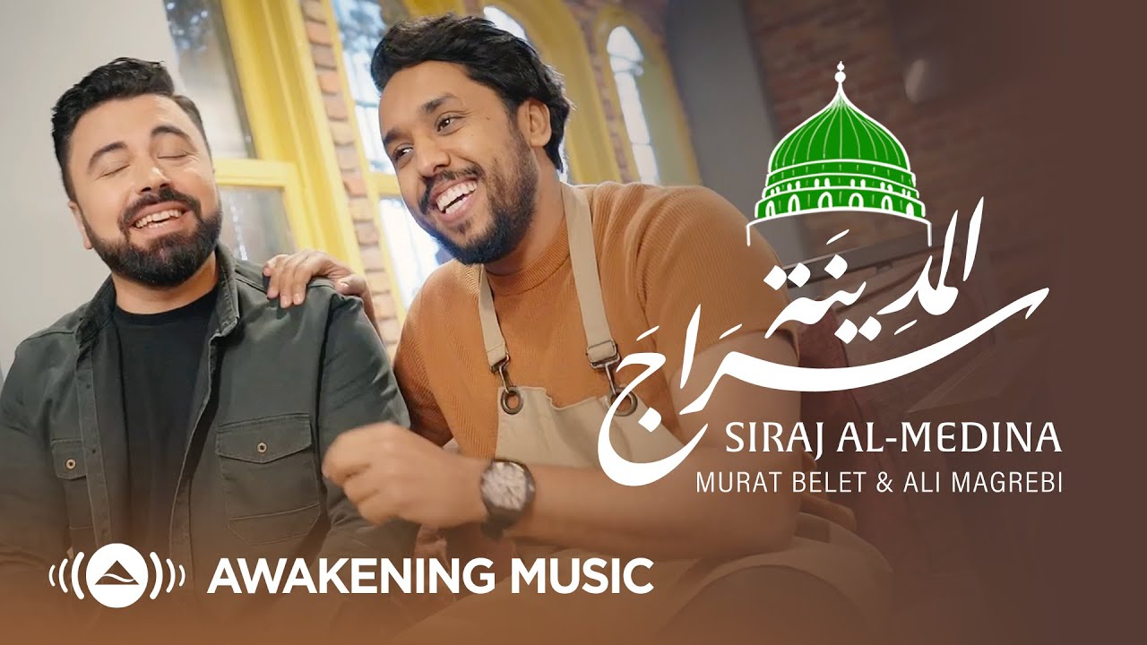 Murat Belet  Ali Magrebi   Siraj Al Medina Official Music Video       
