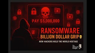 Ransomware’s Billion Dollar Grip 💀 | How Hackers Hold the World Hostage |