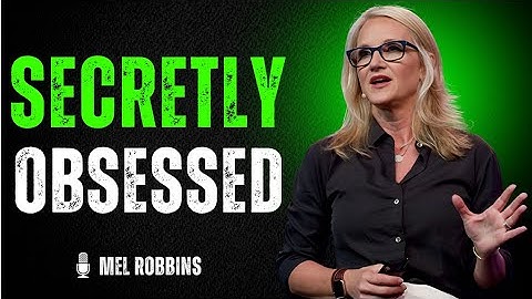 AVOIDANT SECRETLY OBSESS OVER PEOPLE WHO DO THIS | MEL ROBBINS