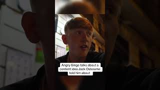 Angry Ginge talks about a content idea Jack Osbourne told him about #angryginge #jackosbourne
