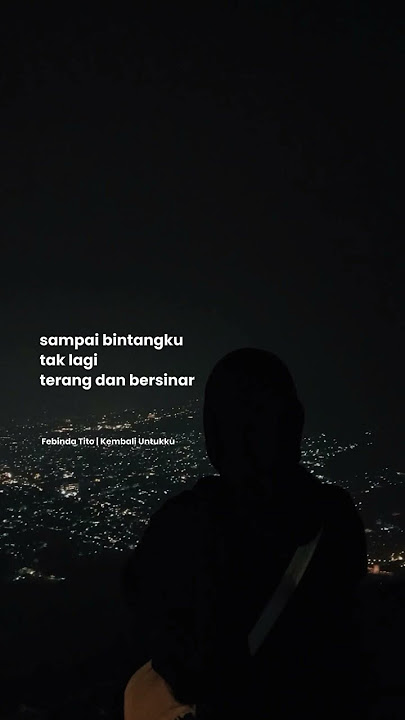 Febinda tito|Kembali untukku #liriklagu #4u #katakata #trend #fyp #viral #music