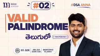 02 Valid Palindrome (LeetCode 125) | Two Pointers | Telugu