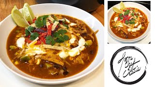 Perfect Chicken Tortilla Soup Traditional Vs. Fancy