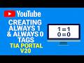 TIA Portal V20: Creating Always 1 &amp; Always 0 Tags