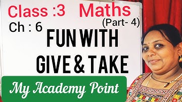 Class 3 Maths Ch:- 6 Fun with Give & Take (part-4) CBSE (NCERT) MCQs