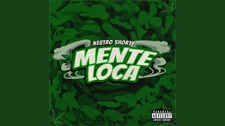 Mente Loca - Neutro Shorty