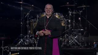 You have a place in the house of God – Archbishop Peter A Comensoli + Pope Leo | ACYF Melbourne 2025