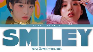 YENA (최예나) – SMILEY (feat. BIBI) Lyrics (Color Coded Han/Rom/Eng)