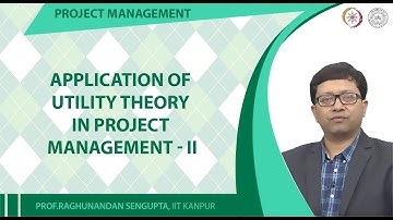 Application of Utility Theory in Project Management-II