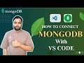 How to Connect MongoDB with VS Code | Mongodb Installation in VS Code