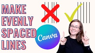 How To Make Evenly Spaced Lines in Canva | Canva Tutorial 2022