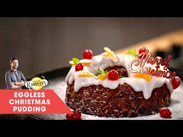 Eggless Plum cake | बिना अंडे बिना ओवेन केक | No Oven plum pudding | प्लम केक | Ranveer brar | Chef Ranveer Brar