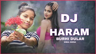 HARAM BURHI DULAR || NEW SANTHALI DJ || 2025|| sunil BESRA MUSIC   DJ remix song #video