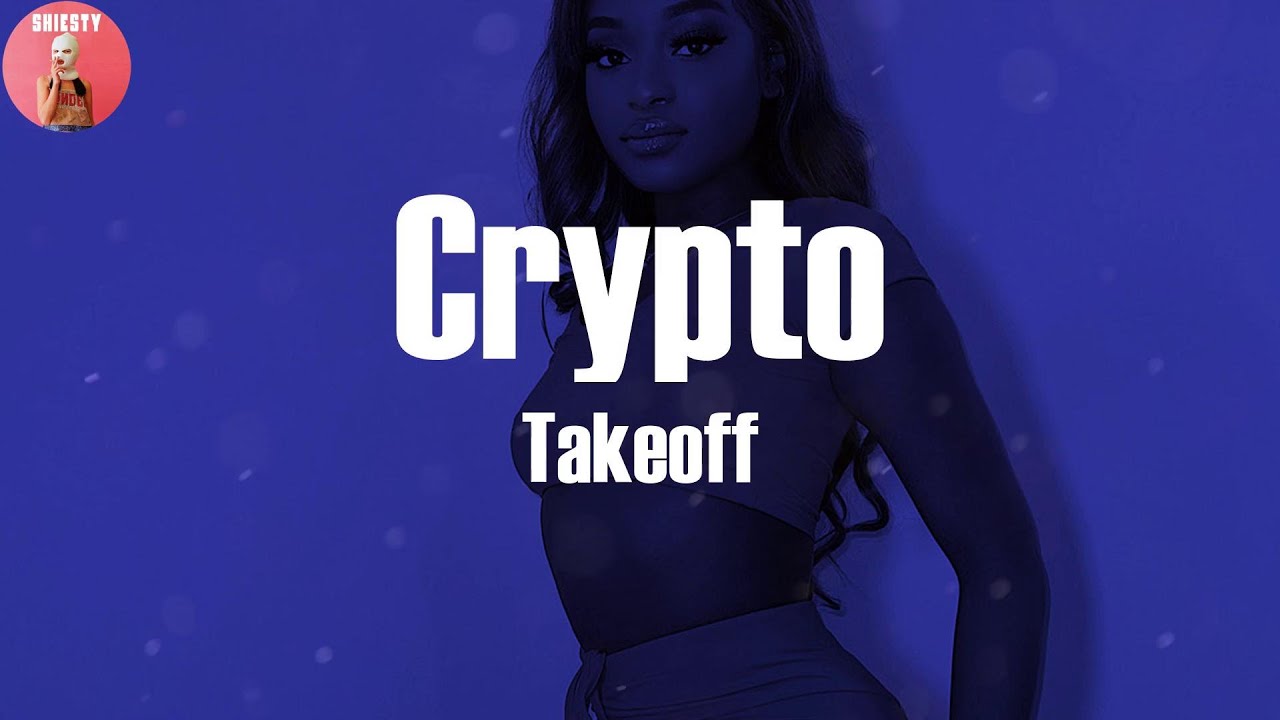 takeoff crypto lyrics